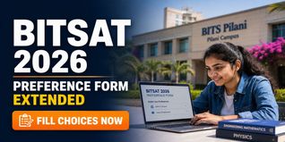 BITSAT 2026 Preference Form Last Date Extended to June 3; Check Details Here